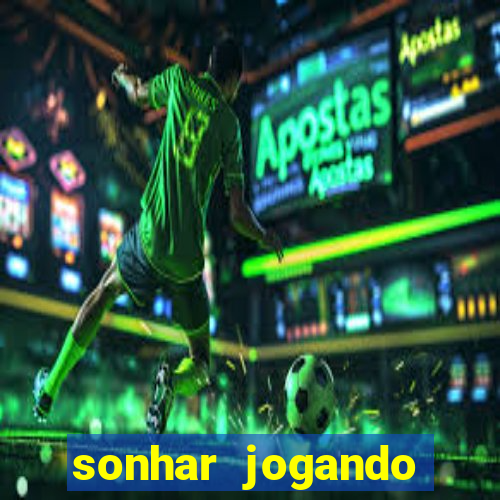 sonhar jogando futebol sendo goleiro